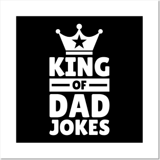 King Of Dad Jokes Posters and Art